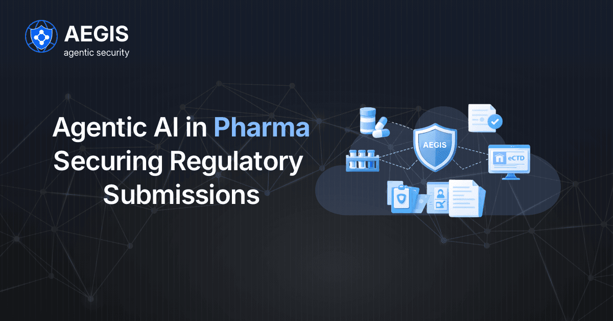 Agent for Regulatory Submissions in Pharma and healthcare