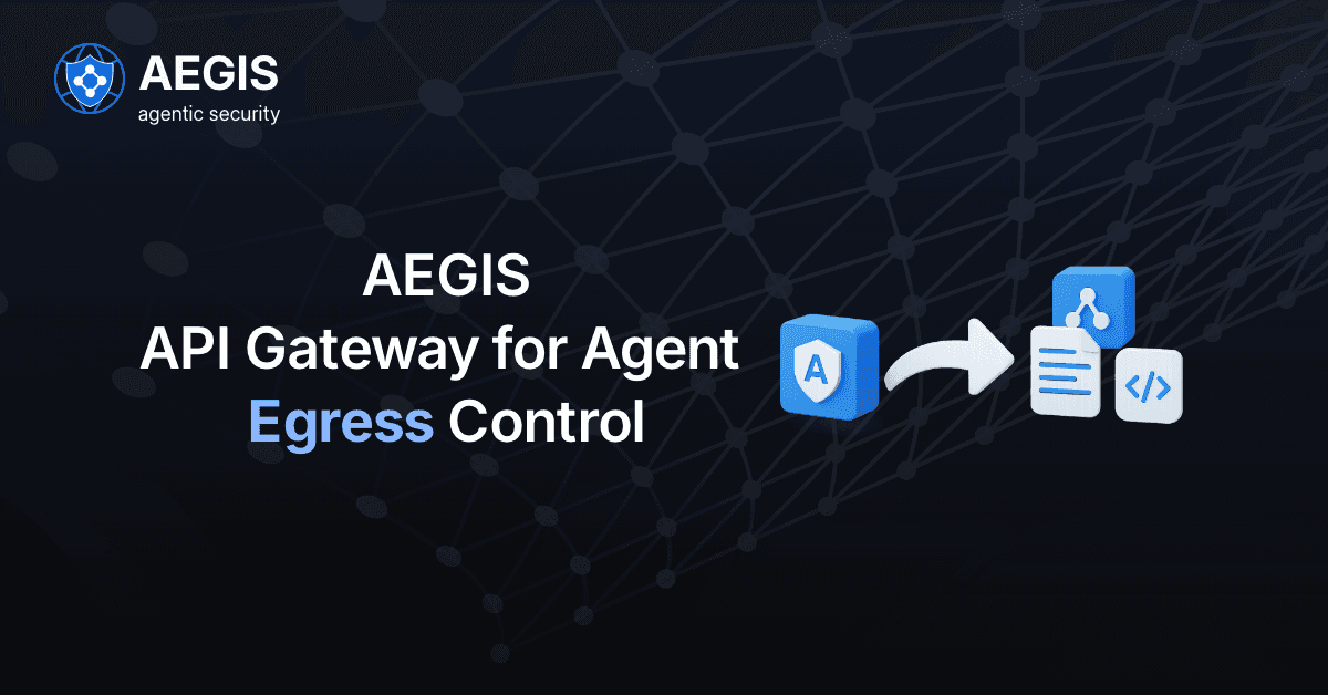 Using API Gateway to Control Agent Egress and Access 