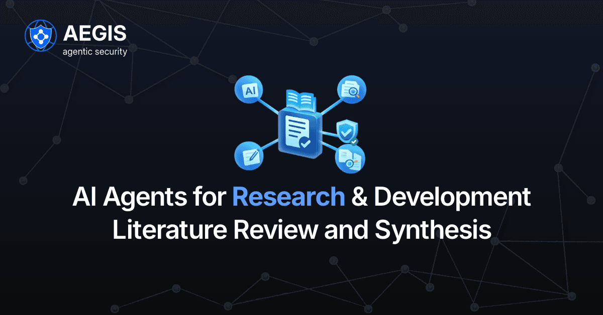 AI Agents for Research & Development Literarture Review and Synthesis .